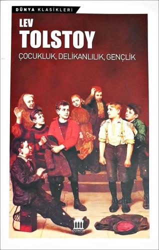 Çocukluk Delikanlılık Gençlik