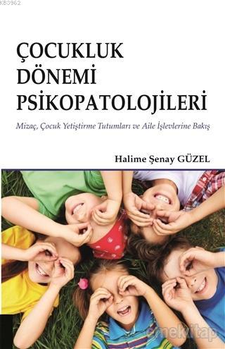 Çocukluk Dönemi Psikopatolojileri