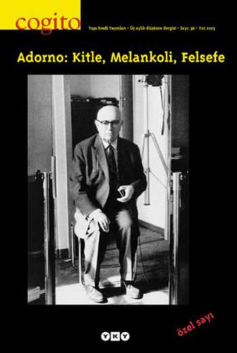 Cogito Dergisi Sayı: 36 Adorno (Özel Sayısı) Komisyon