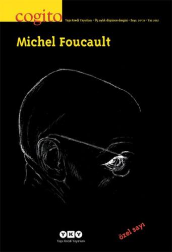Cogito Dergisi Sayı: 70-71 Michel Foucault Komisyon