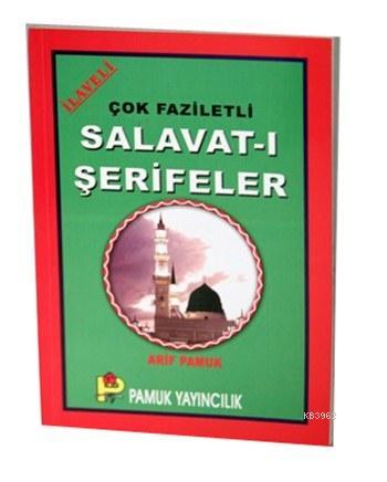 Çok Faziletli Salavat-ı Şerifeler (Dua-087)