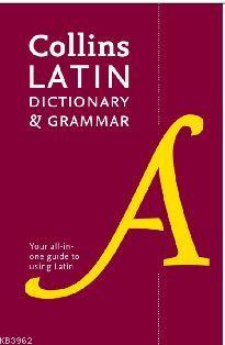 Collins Latin Dictionary and Grammar (2 nd Ed) Kolektif
