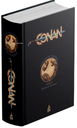 Conan Seçme Eserler Tek Cilt - Ciltli Robert E. Howard
