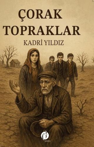 Çorak Topraklar Kadri Yıldız