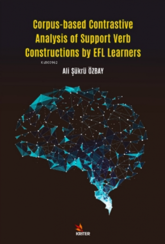 Corpus-based Contrastive Analysis of Support Verb Constructions by EFL Learners