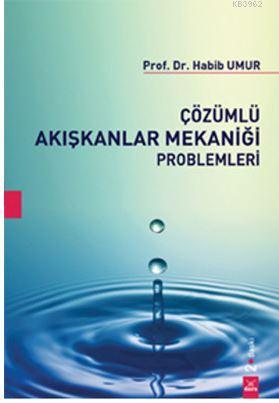 Çözümlü Akışkanlar Mekaniği Problemleri