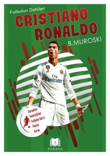 Cristiano Ronaldo - Futbolun Dahileri B. Muroski