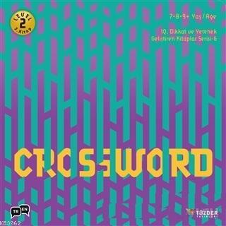 Crossword - IQ Dikkat ve Yetenek Geliştiren Kitaplar Serisi 6 (Level 2) (7-8-9 Yaş)