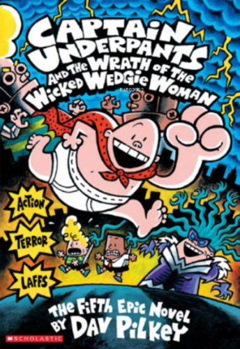 CU& the Wrath of the Wicked Wedgie Woman: (Captain Underpants)