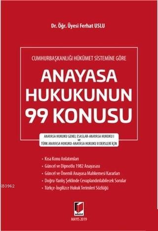 Cumhurbaşkanlığı Hükümet Sistemine Göre Anayasa Hukukunun 99 Konusu