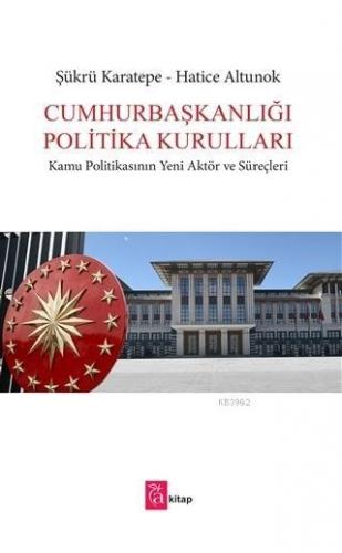 Cumhurbaşkanlığı Politika Kurulları