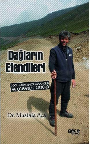 Dağların Efendileri Mustafa Acar