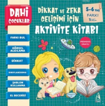 Dahi Çocuklar Aktivite Kitabı 5-6 Yaş – Farkı Bul