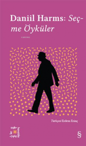 Daniil Harms: Seçme Öyküler