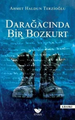 Darağacında Bir Bozkurt Ahmet Haldun Terzioğlu