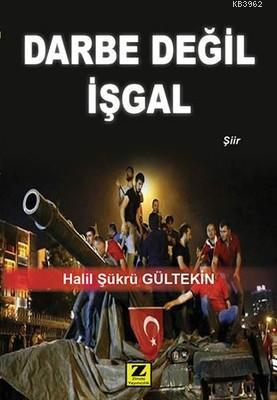 Darbe Değil İşgal