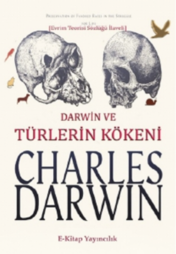 Darwin ve Türlerin Kökeni Charles Darwin