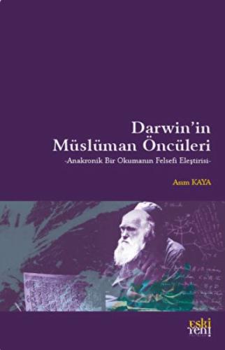 Darwin'in Müslüman Öncüleri Asım Kaya