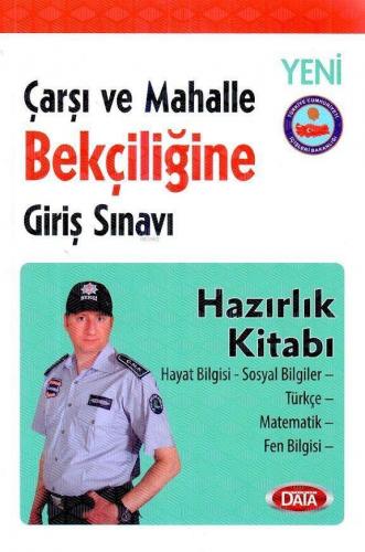 Data Çarşı ve Mahalle Bekçiliği Giriş Sınavı Hazırlık Kitabı