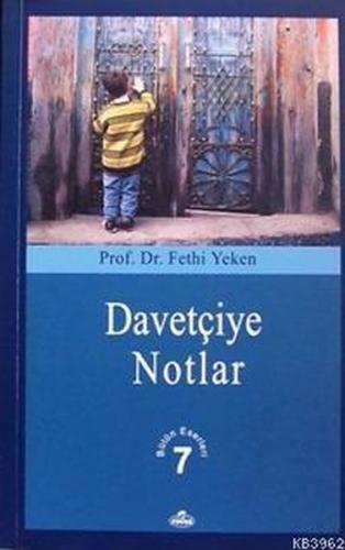 Davetçiye Notlar Fethi Yeken