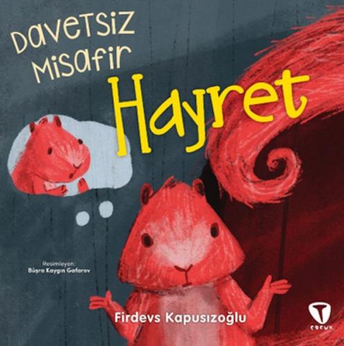 Davetsiz Misafir Hayret Firdevs Kapusızoğlu