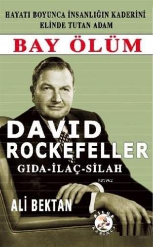 David Rockefeller Ali Bektan