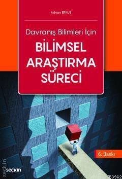 Davranış Bilimleri için Bilimsel Araştırma Süreci