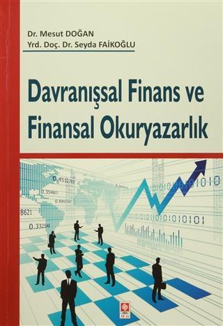Davranışsal Finans ve Finansal Okuryazarlık Seyda Faikoğlu
