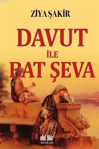 Davut ile Bat Şeva Ziya Şakir