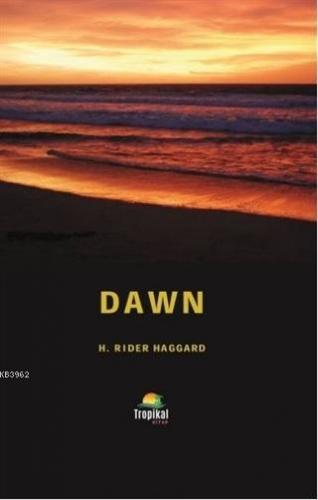 Dawn H. Rider Haggard