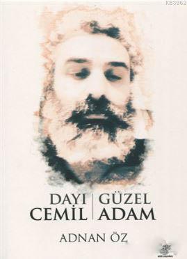 Dayı Cemil - Güzel Adam