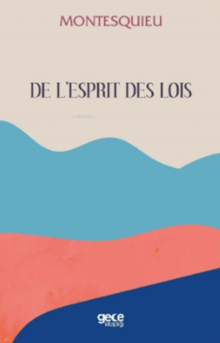 De L'esprit Des Lois