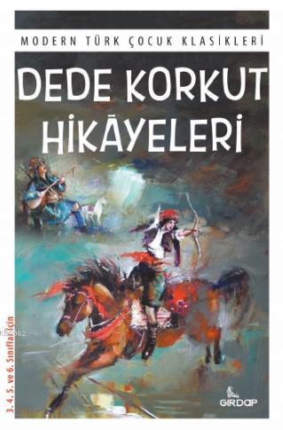 Dede Korkut Hikâyeleri; Modern Türk Çocuk Klasikleri