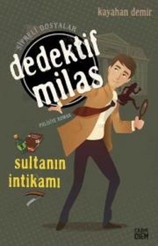 Dedektif Milas - Sultanın İntikamı Kayahan Demir