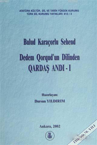 Dedem Qorqud'un Dilinden Qardaş Andı - 1