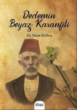 Dedemin Beyaz Karanfili