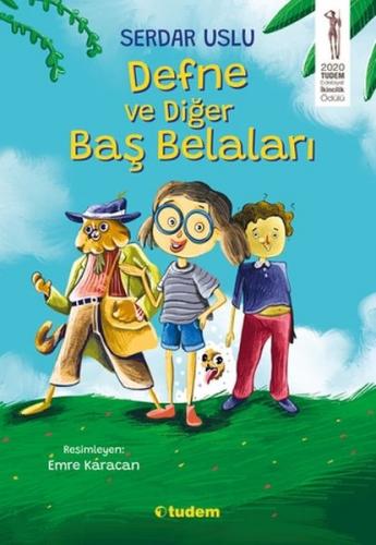 Defne ve Diğer Baş Belaları Serdar Uslu