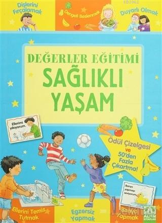 Değerler Eğitimi - Sağlıklı Yaşam