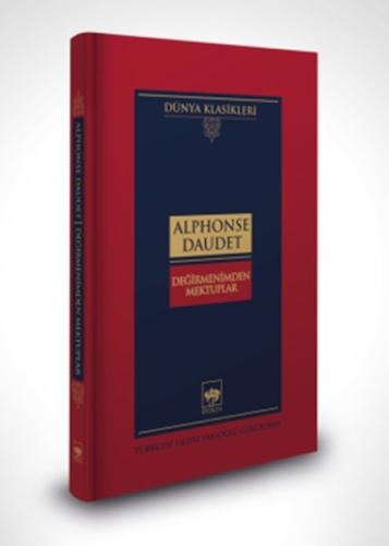 Değirmenimden Mektuplar -Dünya Klasikleri (Ciltli) Alphonse Daudet