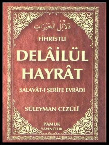 Delailül Hayrat (Fihristli) (Dua-109) Süleyman Cezuli