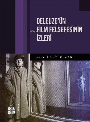 Deleuze'ün Film Felsefesinin İzleri D. N. Rodowick