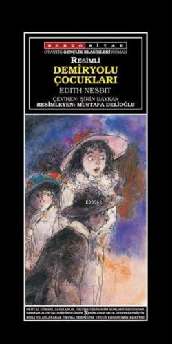 Demiryolu Çocukları; Resimli