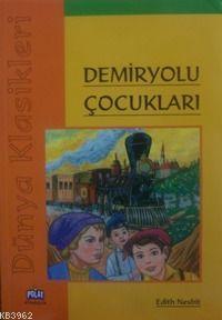 Demiryolu Çocukları; Dünya Klasikleri