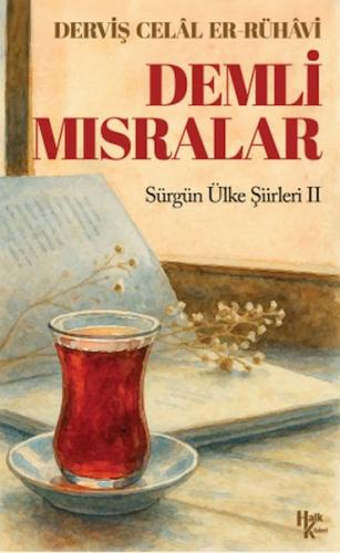 Demli Mısralar Derviş Celâl Er-Rühâv