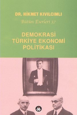 Demokrasi - Türkiye Ekonomi Politikası Hikmet Kıvılcımlı