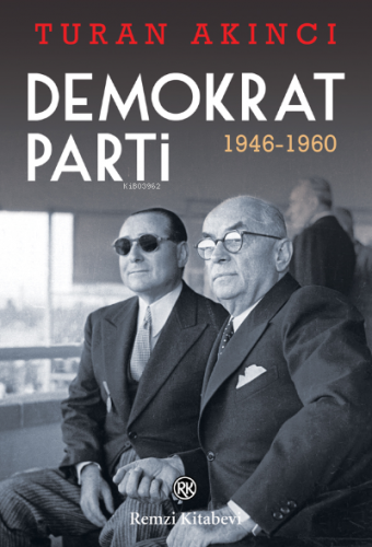 Demokrat Parti;1946-1960