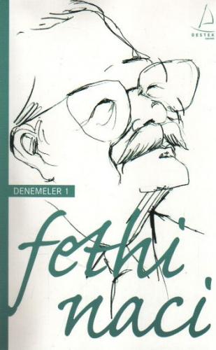 Denemeler-1 Fethi Naci