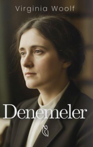Denemeler Virginia Woolf