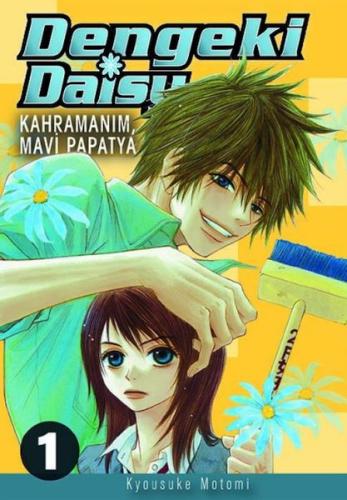 Dengeki Daisy Cilt 1 - Kahramanım Mavi Papatya Kyousuke Motomi