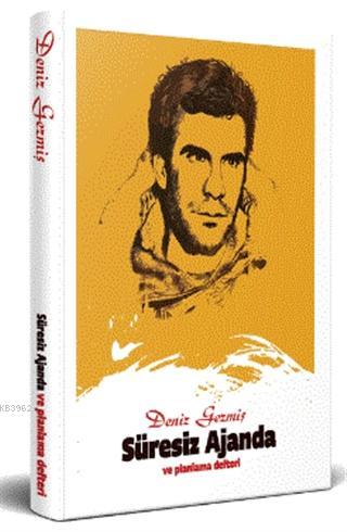 Deniz Gezmiş - Süresiz Ajanda ve Planlama Defteri